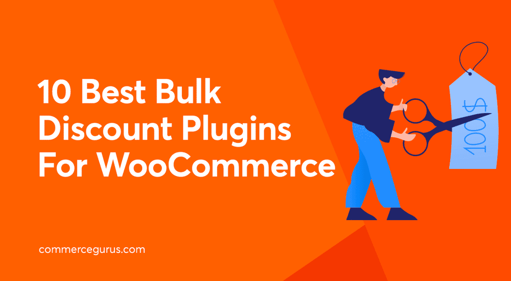 10 Best Bulk Discount Plugins For WooCommerce