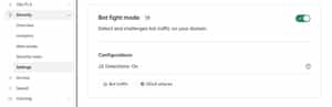 Enable Bot Fight setting in Cloudflare