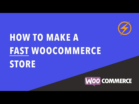 How to make a really FAST WooCommerce website - Step by Step Tutorial to SPEED up WooCommerce
