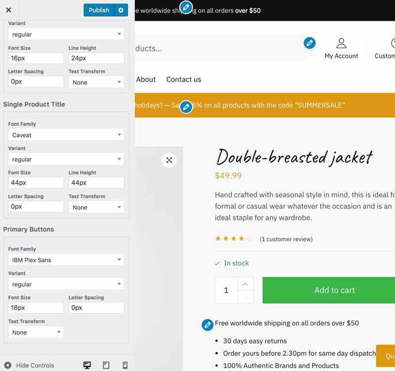 Uses the WordPress Customizer