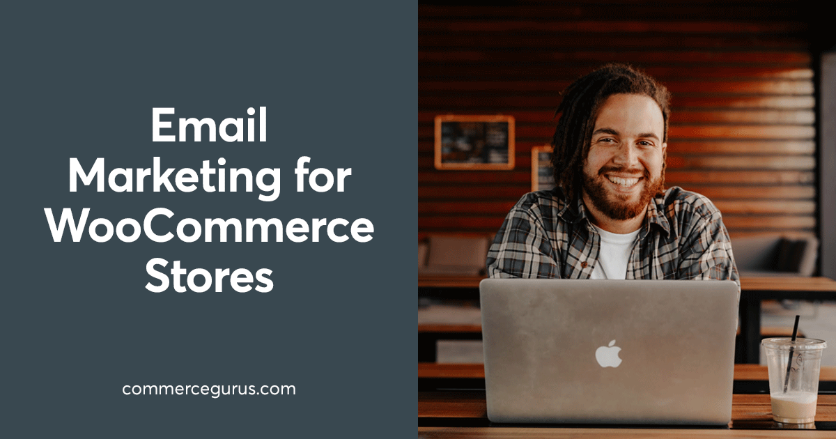 Email Marketing for WooCommerce