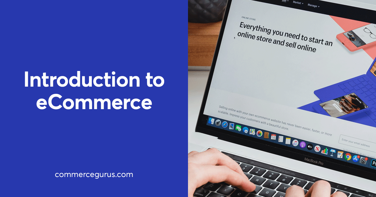 Introduction to eCommerce