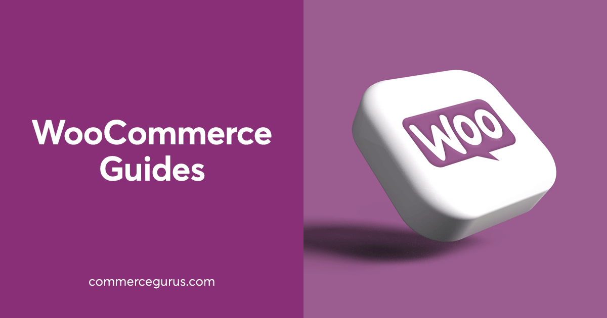 WooCommerce Guides