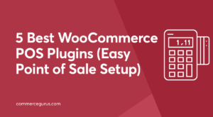 Best WooCommerce POS Plugins