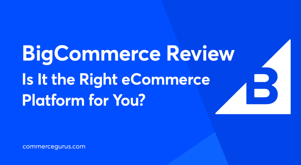 BigCommerce Review