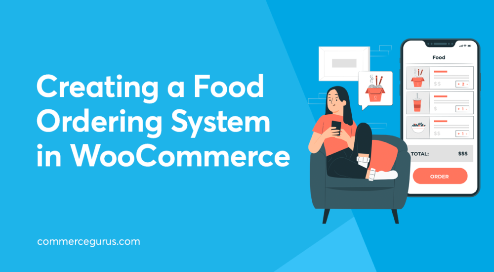 Creating an Online Food Ordering System in WooCommerce