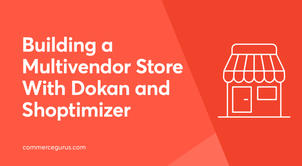 Dokan Multivendor Store