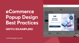 eCommerce Popup Design Best Practices