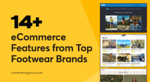 14 eCommerce Store Features Inspired by Top Footwear Brands