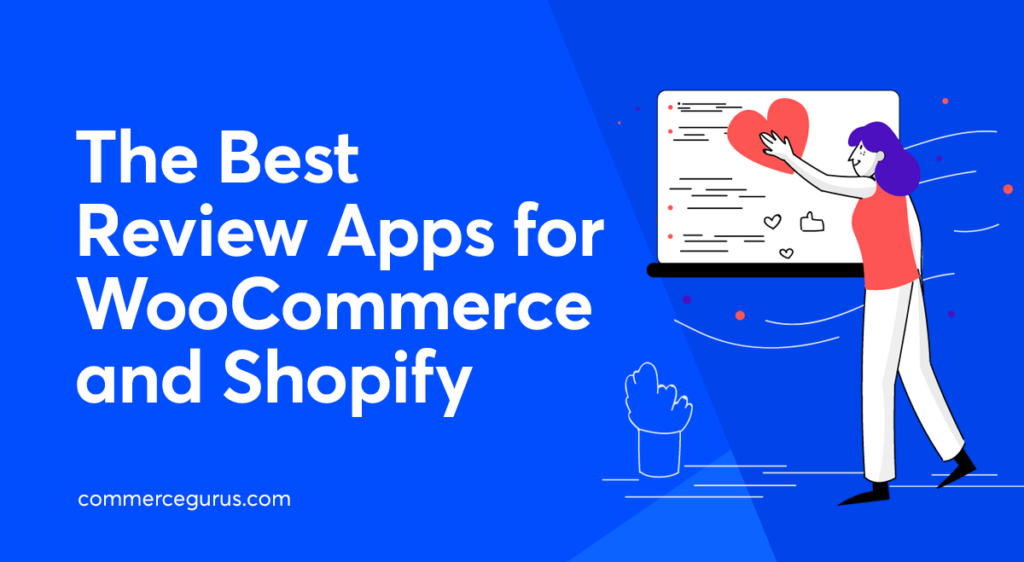 The Best Review Plugins for WooCommerce & Shopify