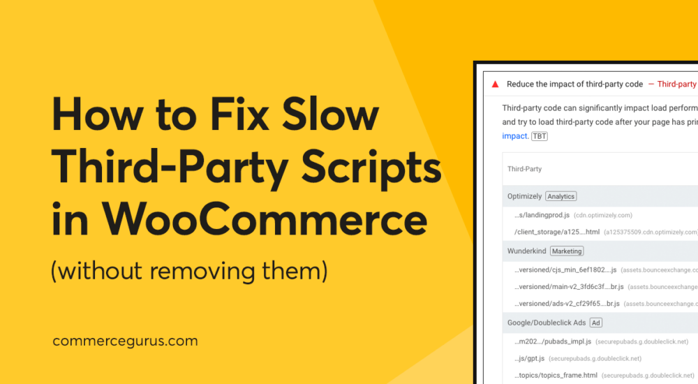 How to Fix Slow Third-Party Scripts in WooCommerce